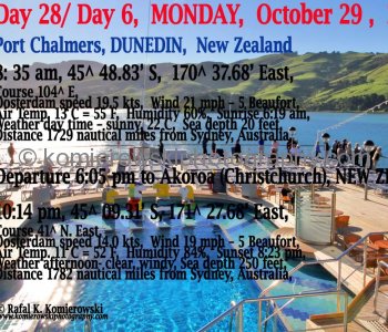 Day 28/ Day 6,  MONDAY,  October 29 ,  2012,     Port Chalmers, DUNEDIN,  New Zealand