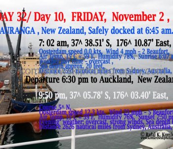 DAY 32/ Day 10,  FRIDAY,  November 2 ,  2012,     TAURANGA , New Zealand, MS Oosterdam safely docked at 6:45 am.