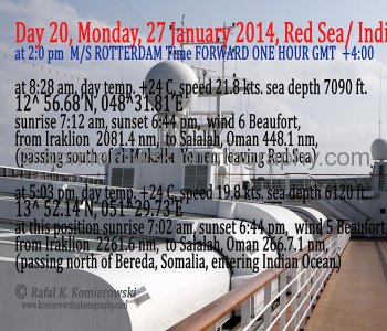 Day 20...cruising Red Sea then northern part of the Indian Ocean...along Somalia coast line!!!